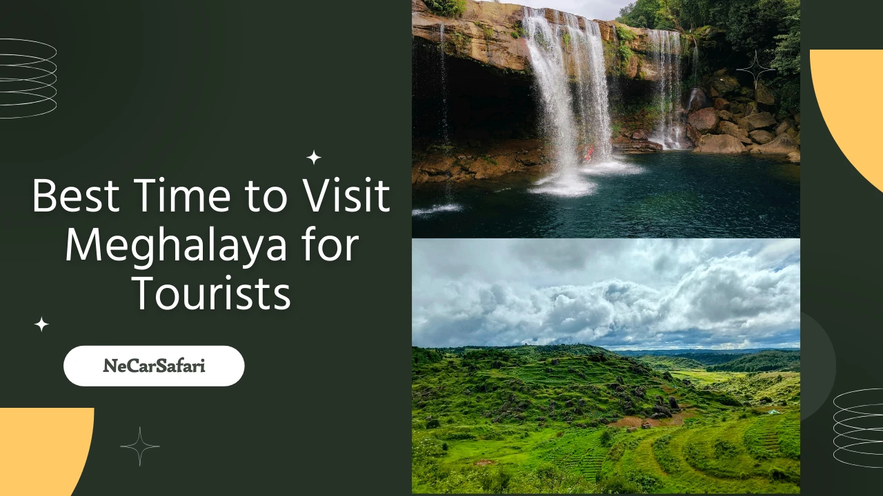 Best Time to Visit Meghalaya